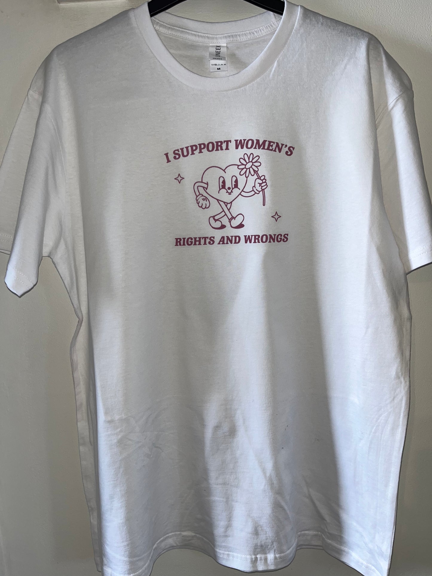 I Support Womens Rights & Wrongs T-Shirt