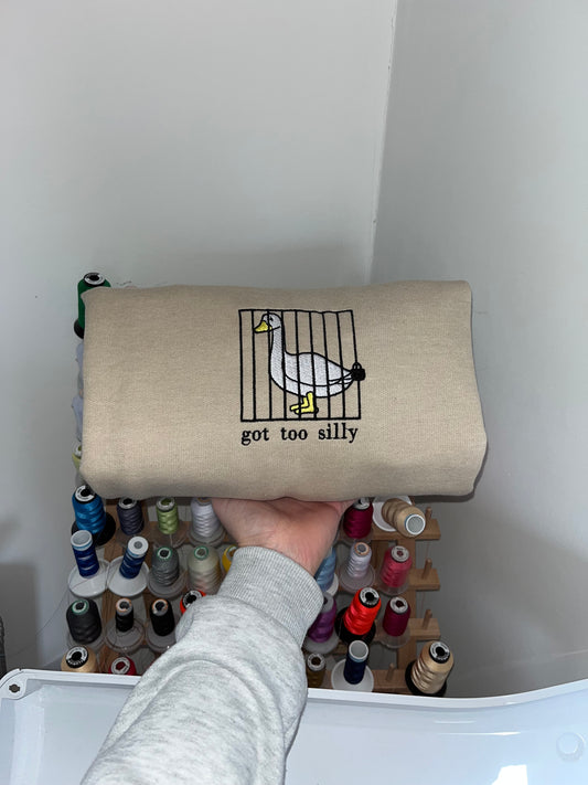 Got Too Silly Sweatshirt