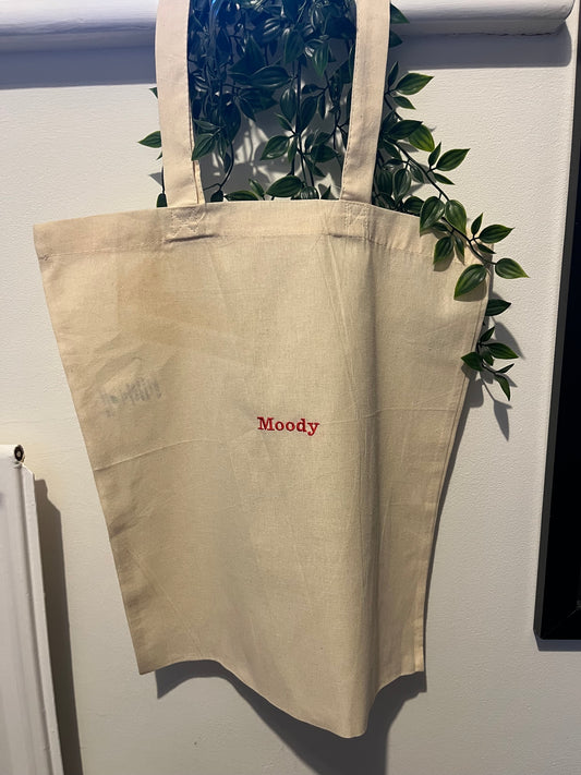 Moody Slogan Tote Bag