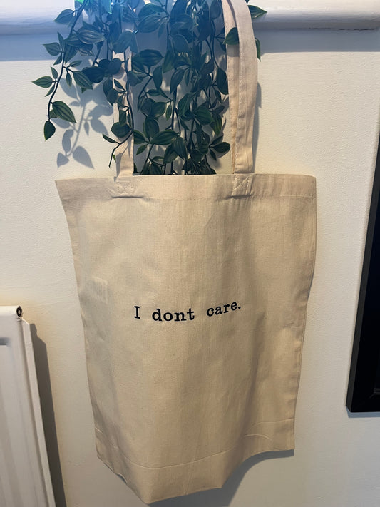 I Don’t Care Slogan Tote Bag