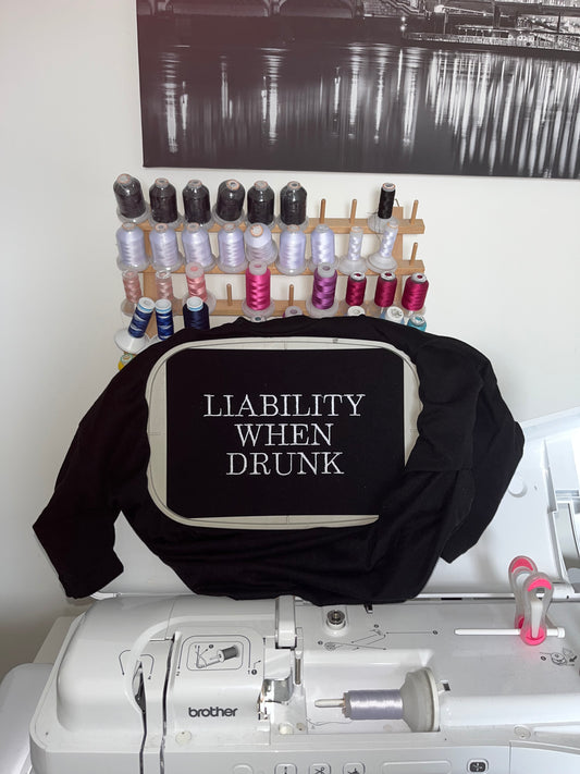 Liability When Drunk T-Shirt