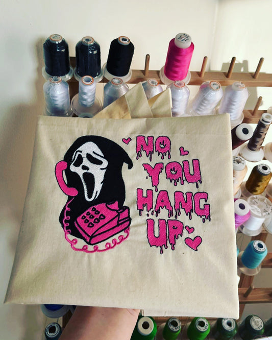 No You Hang Up Tote Bag